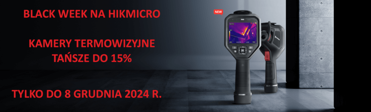 PROMOCJA BLACK WEEK HIKMICRO